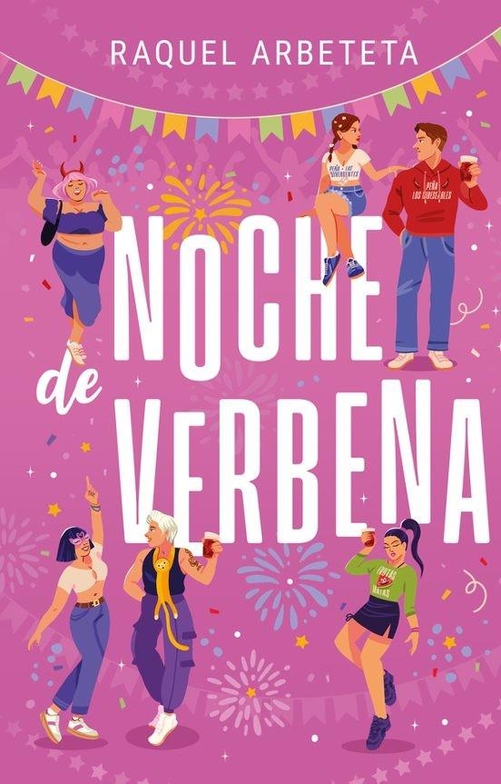 NOCHE DE VERBENA [RUSTICA] | ARBETETA, RAQUEL | Akira Comics  - libreria donde comprar comics, juegos y libros online