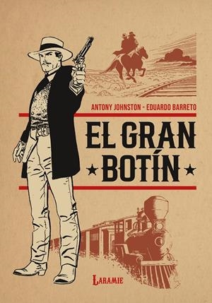 GRAN BOTIN, EL [RUSTICA] | JOHNSTON, ANTONY / BARRETO, EDUARDO | Akira Comics  - libreria donde comprar comics, juegos y libros online