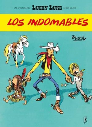 AVENTURAS DE LUCKY LUKE SEGUN MORRIS, LAS: LOS INDOMABLES [CARTONE] | Akira Comics  - libreria donde comprar comics, juegos y libros online