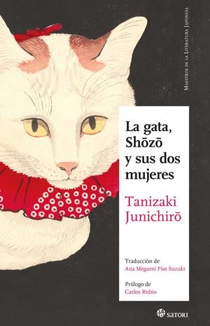 GATA, SHOZO Y SUS DOS MUJERES, LA [RUSTICA] | TANIZAKI, JUNICHIRO | Akira Comics  - libreria donde comprar comics, juegos y libros online