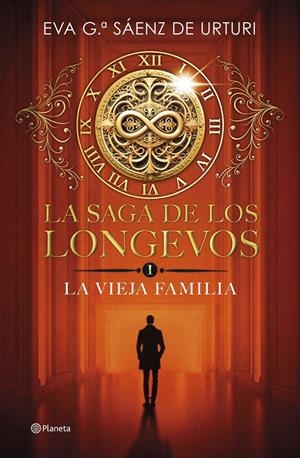 VIEJA FAMILIA, LA (LA SAGA DE LOS LONGEVOS 1) [CARTONE] | GARCIA SAENZ DE URTURI, EVA | Akira Comics  - libreria donde comprar comics, juegos y libros online