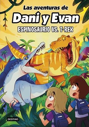 AVENTURAS DE DANI Y EVAN, LAS Nº10: ESPINOSAURIO VS T-REX [CARTONE] | Akira Comics  - libreria donde comprar comics, juegos y libros online