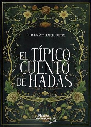 TIPICO CUENTO DE HADAS, EL [RUSTICA] | LORAN, CELIA / YUPTON, CLAUDIA | Akira Comics  - libreria donde comprar comics, juegos y libros online