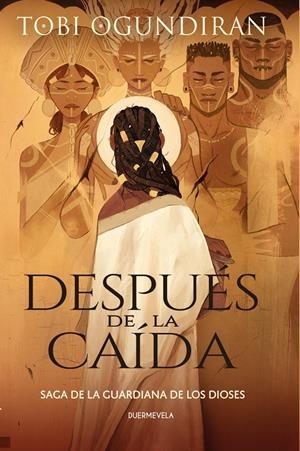 DESPUES DE LA CAIDA (LA GUARDIANA DE DIOSES 1) [RUSTICA] | OGUNDIRAN, TOBI | Akira Comics  - libreria donde comprar comics, juegos y libros online