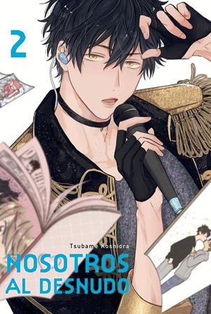 NOSOTROS AL DESNUDO Nº02 [RUSTICA] | KOSHIORA, TSUBAME | Akira Comics  - libreria donde comprar comics, juegos y libros online