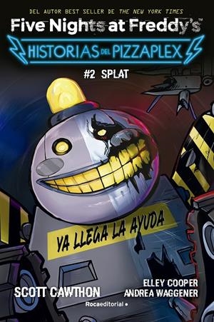 FIVE NIGHTS AT FREDDY'S: SPLAT (HISTORIAS DEL PIZZAPLEX 2) [RUSTICA] | CAWTHON, SCOTT / COOPER, ELLEY  | Akira Comics  - libreria donde comprar comics, juegos y libros online