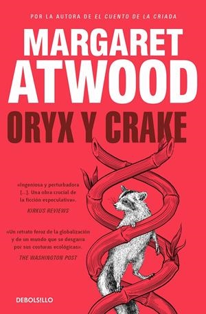 ORYX Y CRAKE (TRILOGIA DE MADDADDAM 1) [BOLSILLO] | ATWOOD, MARGARET | Akira Comics  - libreria donde comprar comics, juegos y libros online