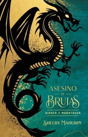 ASESINO DE BRUJAS 3: DIOSES Y MONSTRUOS (EDICION LIMITADA) [CARTONE] | MAHURIN, SHELBY | Akira Comics  - libreria donde comprar comics, juegos y libros online