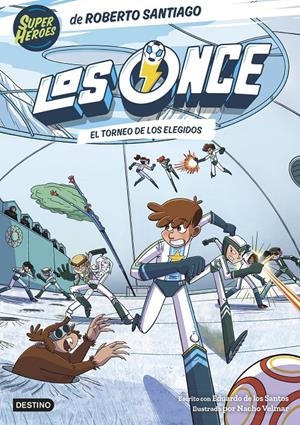 ONCE, LOS Nº08: EL TORNEO DE LOS ELEGIDOS [RUSTICA] | SANTIAGO, ROBERTO / DE LOS SANTOS, EDUARDO | Akira Comics  - libreria donde comprar comics, juegos y libros online