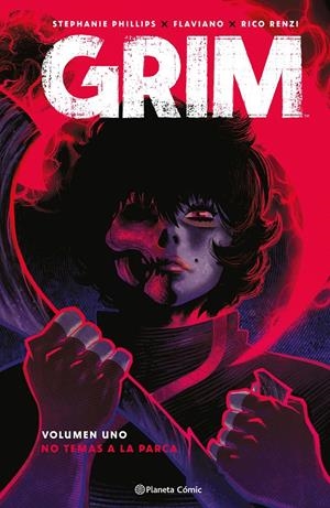GRIM VOLUMEN 1, NO TEMAS A LA PARCA [CARTONE] | PHILLIPS, STEPHANIE | Akira Comics  - libreria donde comprar comics, juegos y libros online