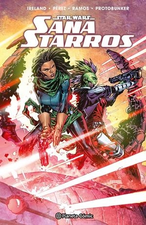 STAR WARS: SANA STARROS, ASUNTOS DE FAMILIA [CARTONE] | IRELAND, JUSTINA | Akira Comics  - libreria donde comprar comics, juegos y libros online