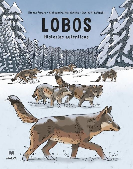LOBOS: HISTORIAS AUTENTICAS [CARTONE] | MIZIELINSKA, ALEKSANDRA / MIZIELINSKI, DANIEL | Akira Comics  - libreria donde comprar comics, juegos y libros online