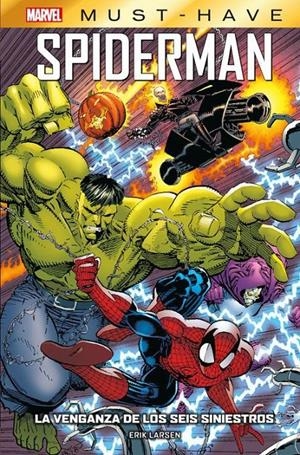 MARVEL MUST-HAVE: SPIDERMAN, LA VENGANZA DE LOS SEIS SINIESTROS [CARTONE] | LARSEN, ERIK | Akira Comics  - libreria donde comprar comics, juegos y libros online