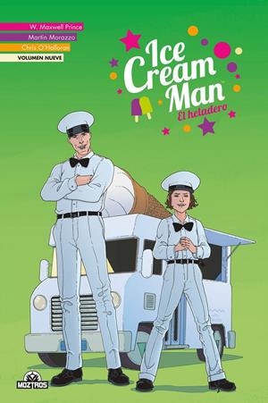 ICE CREAM MAN Nº09 [CARTONE] | PRINCE, W. MAXWELL / MORAZZO, MARTIN | Akira Comics  - libreria donde comprar comics, juegos y libros online