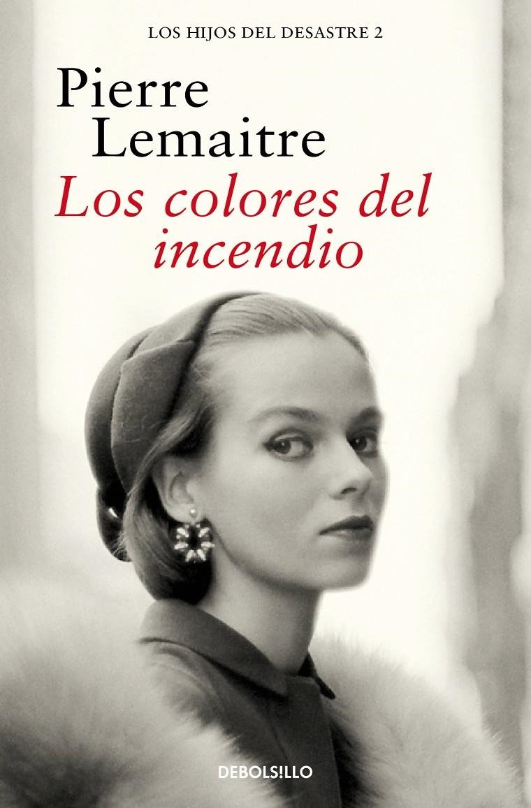 COLORES DEL INCENDIO, LOS (LOS HIJOS DEL DESASTRE 2) [BOLSILLO] | LEMAITRE, PIERRE | Akira Comics  - libreria donde comprar comics, juegos y libros online