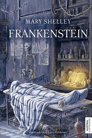FRANKENSTEIN (ILUSTRADO POR LAIA BALDEVEY) [CARTONE] | SHELLEY, MARY | Akira Comics  - libreria donde comprar comics, juegos y libros online