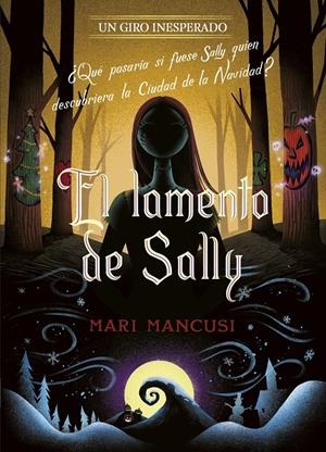 LAMENTO DE SALLY, EL (UN GIRO INESPERADO) [RUSTICA] | MANCUSI, MARI | Akira Comics  - libreria donde comprar comics, juegos y libros online