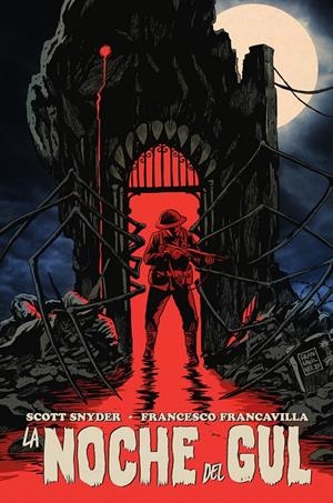 NOCHE DEL GUL, LA [CARTONE] | SNYDER, SCOTT / FRANCAVILLA, FRANCESCO | Akira Comics  - libreria donde comprar comics, juegos y libros online