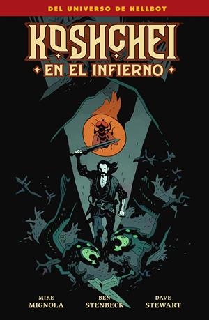 KOSHCHEI EN EL INFIERNO [RUSTICA] | MIGNOLA, MIKE / STENBECK | Akira Comics  - libreria donde comprar comics, juegos y libros online