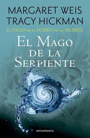 MAGO DE LA SERPIENTE, EL (EL CICLO DE LA PUERTA DE LA MUERTE 4) [RUSTICA] | WEIS, MARGARET / HICKMAN, TRACY | Akira Comics  - libreria donde comprar comics, juegos y libros online