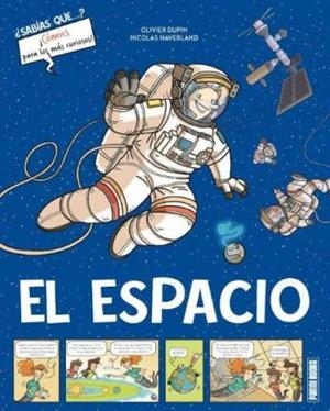 SABIAS QUE...? COMICS CURIOSOS: EL ESPACIO [RUSTICA] | Akira Comics  - libreria donde comprar comics, juegos y libros online
