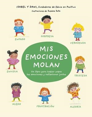 MIS EMOCIONES MOLAN [CARTONE] | CUESTA, ISABEL / PEREZ, DANIEL | Akira Comics  - libreria donde comprar comics, juegos y libros online