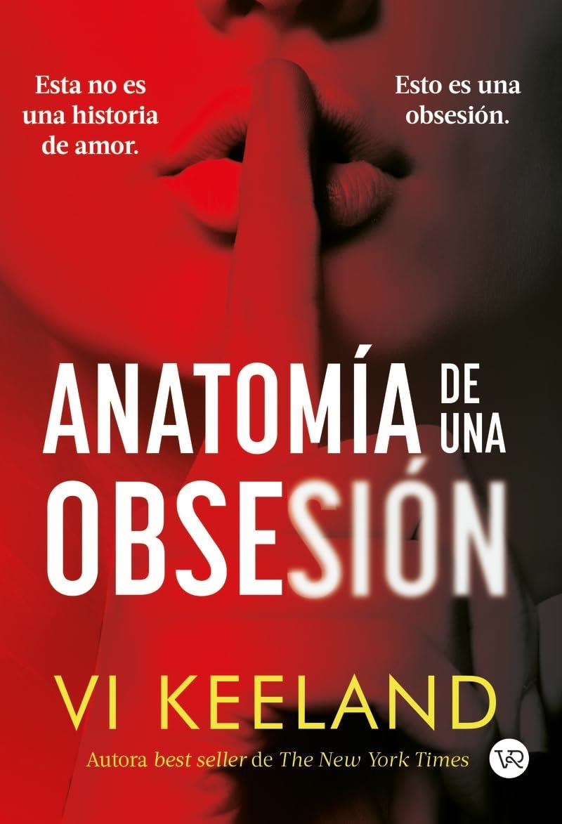 ANATOMIA DE UNA OBSESION [RUSTICA] | KEELAND, VI  | Akira Comics  - libreria donde comprar comics, juegos y libros online