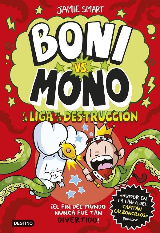 BONI VS MONO VOL.3: Y LA LIGA DE LA DESTRUCCION [CARTONE] | SMART, JAMIE | Akira Comics  - libreria donde comprar comics, juegos y libros online