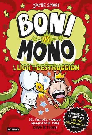 BONI VS MONO VOL.3: Y LA LIGA DE LA DESTRUCCION [CARTONE] | SMART, JAMIE | Akira Comics  - libreria donde comprar comics, juegos y libros online