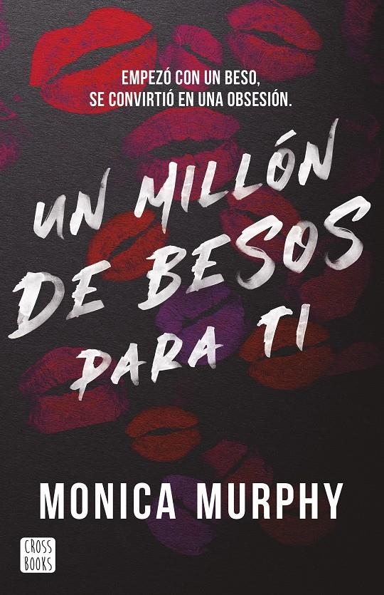 UN MILLON DE BESOS PARA TI (LIBRO 1) [RUSTICA] | MURPHY, MONICA | Akira Comics  - libreria donde comprar comics, juegos y libros online