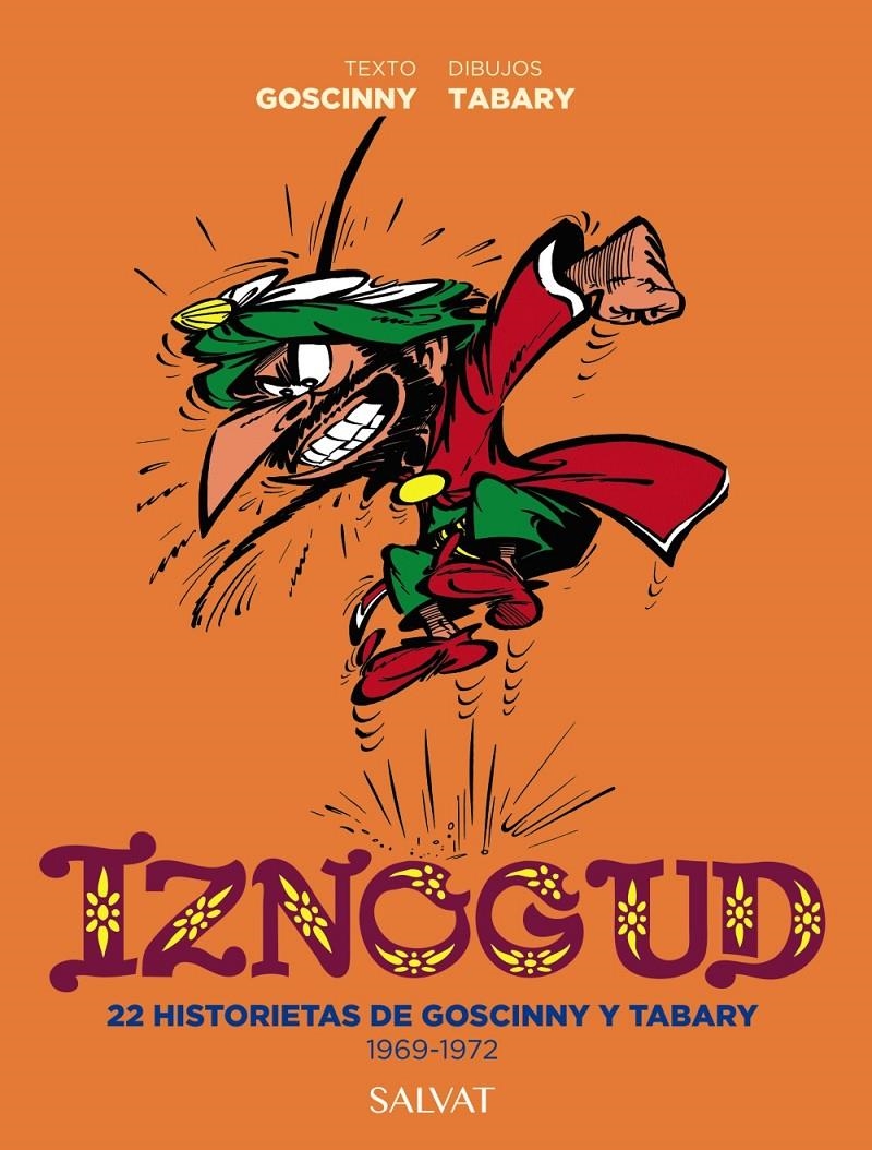 IZNOGUD: 22 HISTORIETAS DE GOSCINNY Y TABARY (1969-1972) [CARTONE] | GOSCINNY, RENE | Akira Comics  - libreria donde comprar comics, juegos y libros online
