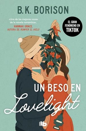 UN BESO EN LOVELIGHT (LOVELIGHT 1) [BOLSILLO] | BORISON, B.K. | Akira Comics  - libreria donde comprar comics, juegos y libros online