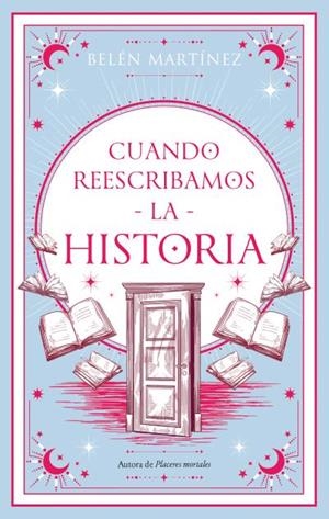 CUANDO REESCRIBAMOS LA HISTORIA [RUSTICA] | MARTINEZ, BELEN | Akira Comics  - libreria donde comprar comics, juegos y libros online