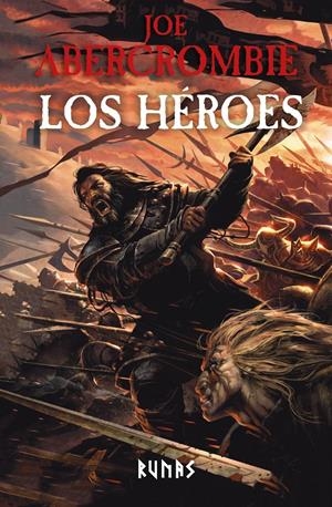HEROES, LOS (NOVELA DEL MUNDO DE LA PRIMERA LEY) (NUEVA EDICION) [CARTONE] | ABERCROMBIE, JOE | Akira Comics  - libreria donde comprar comics, juegos y libros online