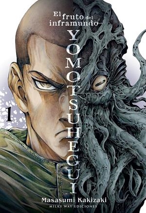 YOMOTSUHEGUI Nº1 [RUSTICA] | KAKIZAKI, MASASUMI | Akira Comics  - libreria donde comprar comics, juegos y libros online