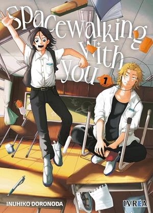 SPACEWALKING WITH YOU Nº01 [RUSTICA] | DORONODA, INUHIKO | Akira Comics  - libreria donde comprar comics, juegos y libros online