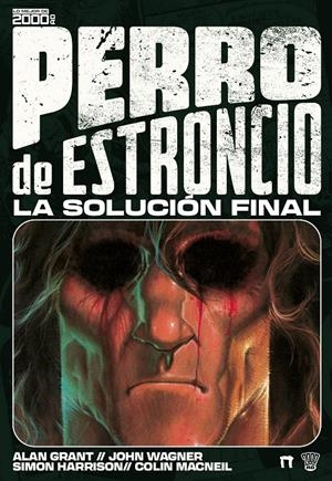 PERRO DE ESTRONCIO: LA SOLUCION FINAL [CARTONE] | WAGNER, JOHN / EZQUERRA, CARLOS | Akira Comics  - libreria donde comprar comics, juegos y libros online