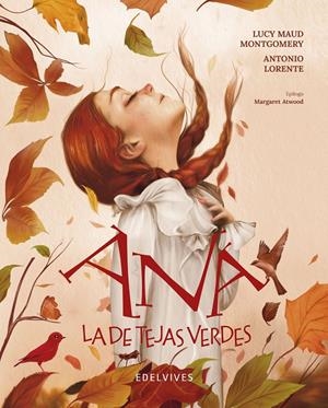 ANA LA DE TEJAS VERDES (ILUSTRADO POR ANTONIO LORENTE) [RUSTICA] | MONTGOMERY, LUCY MAUD / LORENTE, ANTONIO  | Akira Comics  - libreria donde comprar comics, juegos y libros online