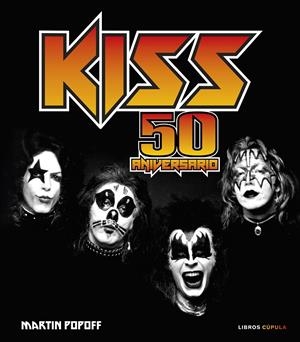 KISS: 50 ANIVERSARIO [CARTONE] | POPOFF, MARTIN | Akira Comics  - libreria donde comprar comics, juegos y libros online