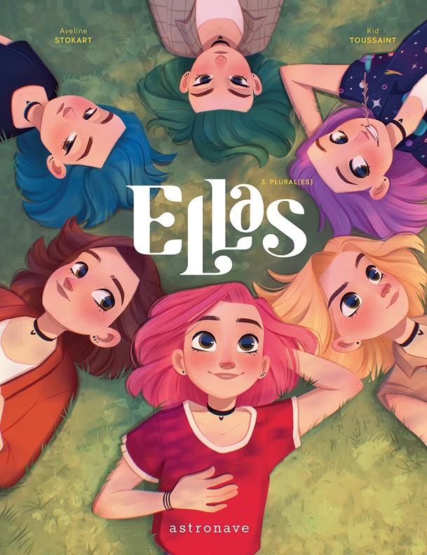 ELLAS VOL.3: PLURAL(ES) [CARTONE] | STOKART, AVELINE / TOUSSAINT, KID  | Akira Comics  - libreria donde comprar comics, juegos y libros online