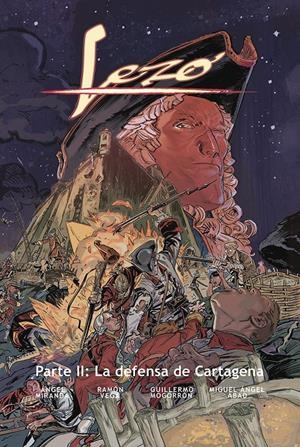 LEZO VOL.2: LA PARTE DE CARTAGENA [CARTONE] | MIRANDA, ANGEL / MOGORRON | Akira Comics  - libreria donde comprar comics, juegos y libros online