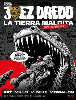 JUEZ DREDD: LA TIERRA MALDITA [CARTONE] | WAGNER, JOHN / MCMAHON, MIKE | Akira Comics  - libreria donde comprar comics, juegos y libros online