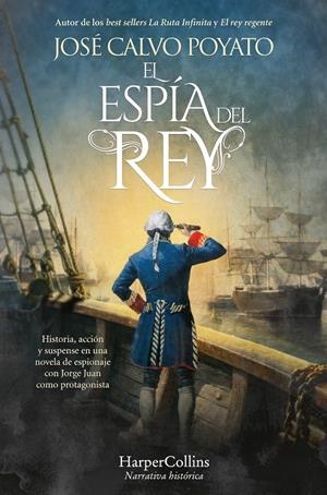 ESPIA DEL REY, EL [RUSTICA] | CALVO POYATO, JOSE | Akira Comics  - libreria donde comprar comics, juegos y libros online