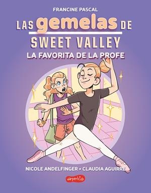 GEMELAS DE SWEET VALLEY, LAS VOL.2: LA FAVORITA DE LA PROFE [RUSTICA] | PASCAL, FRANCINE | Akira Comics  - libreria donde comprar comics, juegos y libros online