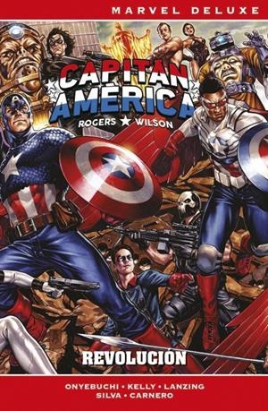 MARVEL NOW! DELUXE: CAPITAN AMERICA. ROGERS / WILSON VOL.01, REVOLUCION [CARTONE] | KELLY, COLLIN  | Akira Comics  - libreria donde comprar comics, juegos y libros online