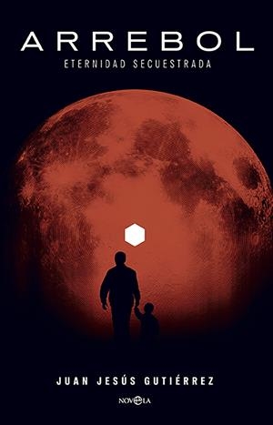 ARREBOL [RUSTICA] | GUTIERREZ, JUAN JESUS | Akira Comics  - libreria donde comprar comics, juegos y libros online