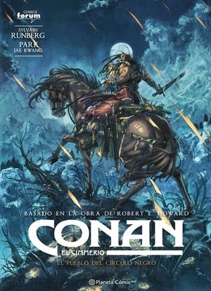 CONAN EL CIMMERIO Nº08: EL PUEBLO DEL CIRCULO NEGRO [CARTONE] | RUNBERG, SYLVAIN / PARK, JAE KWANG | Akira Comics  - libreria donde comprar comics, juegos y libros online