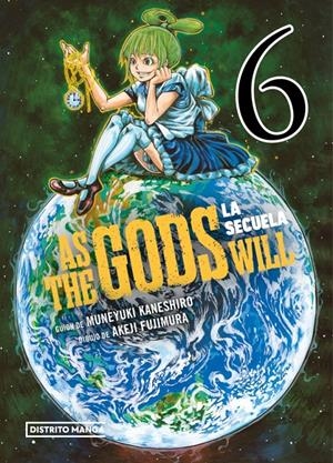 AS THE GODS WILL: LA SECUELA Nº06 [RUSTICA] | KANESHIRO, MUNEYUKI / FUJIMURA, AKEJI | Akira Comics  - libreria donde comprar comics, juegos y libros online
