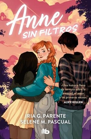 ANNE SIN FILTROS [BOLSILLO] | G. PARENTE, IRIA / M. PASCUAL, SELENE | Akira Comics  - libreria donde comprar comics, juegos y libros online