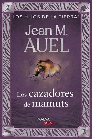 CAZADORES DE MAMUTS, LOS (LOS HIJOS DE LA TIERRA 3) [RUSTICA] | AUEL, JEAN MARIE | Akira Comics  - libreria donde comprar comics, juegos y libros online